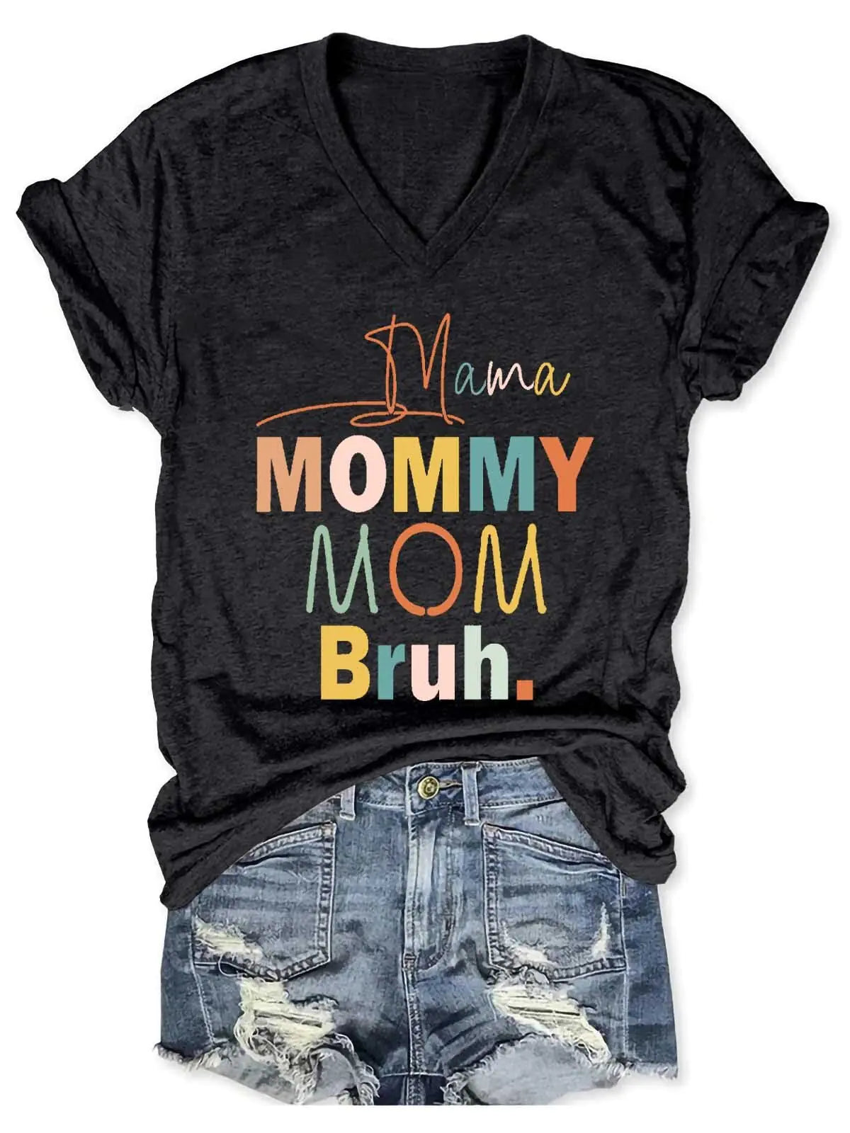 Women's Mama Mommy Mom Bruh V-Neck T-Shirt